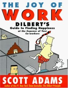 The joy work dilbert - of, work: