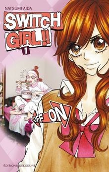 Switch girl tome 1 - girl, !!,