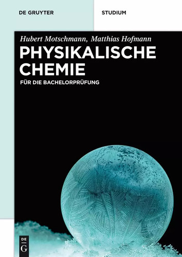 Physikalische chemie für die - für,