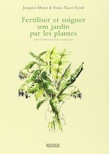 Fertiliser et soigner son jardin par les plantes by n... | Book | condition good