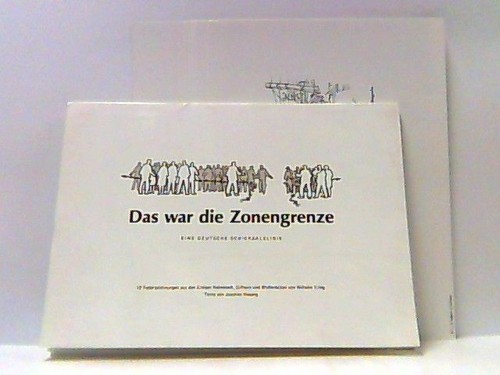Das war die zonengrenze eine - war,