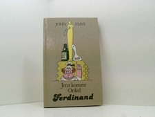 John Stave: Jetzt kommt Onkel Ferdinand Stave, John: