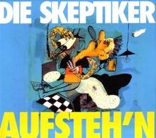 Aufstehn von skeptiker - von, skeptiker,die