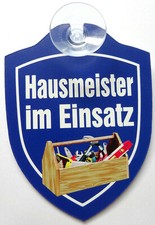 Schild mit Saugnapf Hausmeister im Einsatz Notfall Mieter Auto Windschutzscheibe