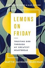 Lemons on Friday: Trusting God Through My Greate... | Book | condition very good