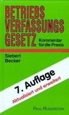 Betriebsverfassungsgesetz. Kommentar für die Praxis Buch -
