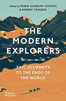 The modern explorers epic - the,