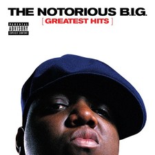 Notorious B.I.G. Greatest Hits