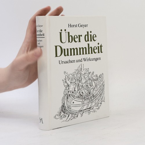 über die dummheit horst - Über,