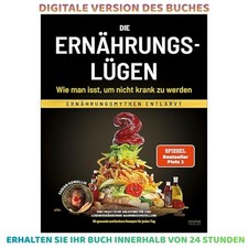 Die Ernährungslügen - Wie
