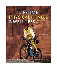 Cengage Advantage Books: Lifetime Physical Fitness and Wellness, Wener W K Hoege