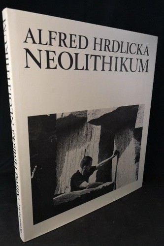 Alfred hrdlicka neolithikum - hrdlicka:,