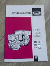 Hatz Motoren 1D31 + 1D41 + 1D50 + 1D60 + 1D81 + 1D90 Betriebsanleitung