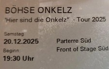 BÖHSE ONKELZ WIEN SAMSTAG 20.12.2025 FRONT OF STAGE STEHPLATZ TICKETS SÜD