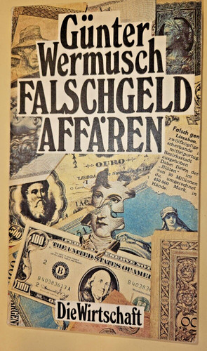 Falschgeld-Affären