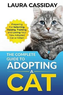 The complete guide - complete, adopting