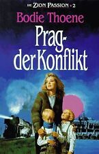 Die Zion-Passion II. Prag, der Konflikt: BD 2 von Thoene... | Buch | Zustand gut