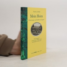 Mein Heim: Erinnerungen aus