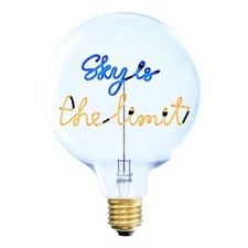 Elements Lighting Message in the bulb Glühbirne AMPOULE "SKY IS THE LIMIT"