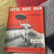 GOTTA HAVE RAIN . MAX BYGRAVES