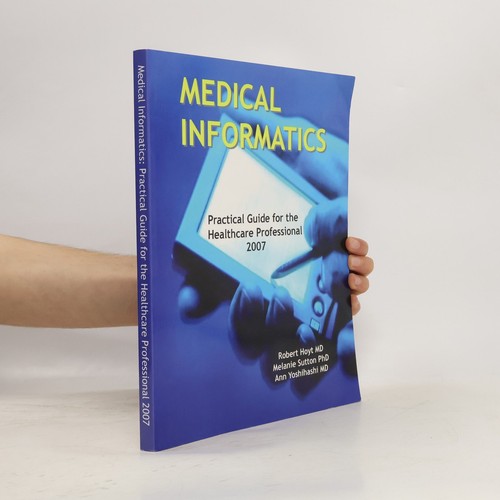 Medical informatics practical - medical, informatics: