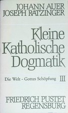 Kleine katholische Dogmatik