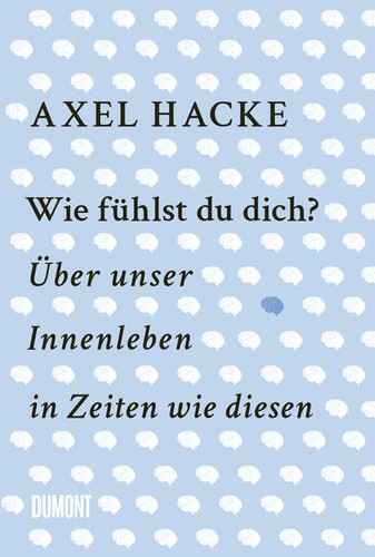Wie fühlst dich axel - fühlst, |