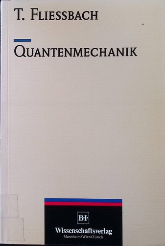 Quantenmechanik fließbach - quantenmechanik.,