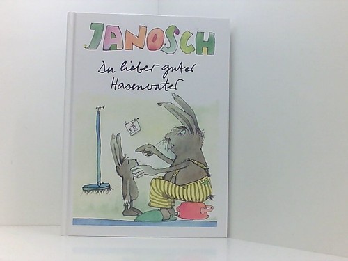 Janosch lieber guter - lieber,