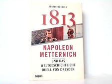 1813 - Napoleon Metternich und