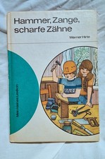 Hammer, Zange, scharfe Zähne - Mein kleines Lexikon (DDR Kinderbuchreihe)