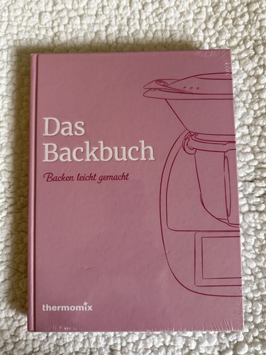 Das backbuch thermomix tm6 - backbuch,