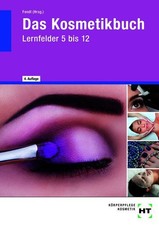 Das Kosmetikbuch Lernfelder 5