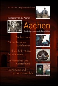 Aachen rundgänge durch - aachen.,