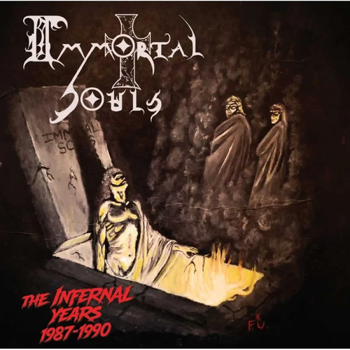 Immortal souls the infernal - the,