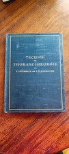 Sauerbruch/Schumacher, Technik der Thoraxchirurgie Erstauflage 