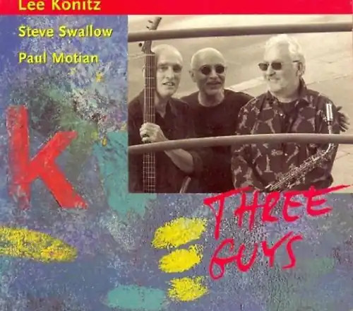 Lee konitz three - -, guys