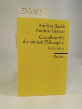 Grundbegriffe der antiken Philosophie: Ein Lexikon (Reclams Universal-Bibliothek