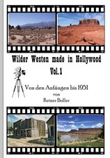 Wilder Westen made in Hollywood Vol. 1 | Reiner Boller | deutsch