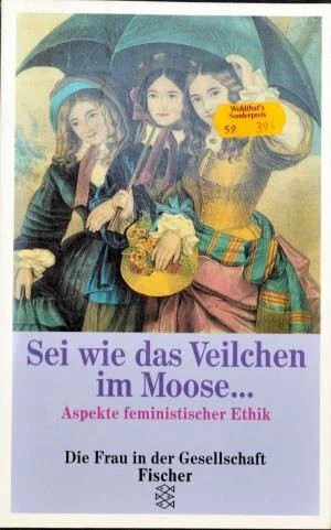Sei wie das veilchen - sei, im