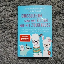 Großeltern sind wie Eltern, nur mit Zuckerguss | Heike Abidi (u. a.) | Buch