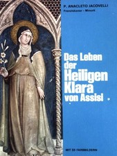 Das Leben der heiligen Klara