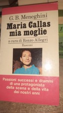 G. B. Meneghini - Maria Callas