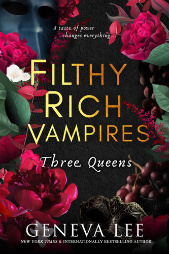 Filthy rich vampires three - filthy,
