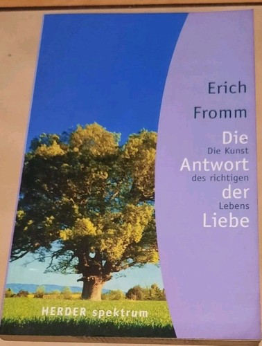 Erich fromm die antwort - erich,
