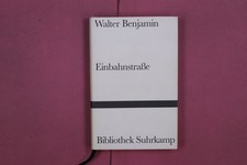298155 Walter Benjamin EINBAHNSTRASSE Suhrkamp Verlag HC
