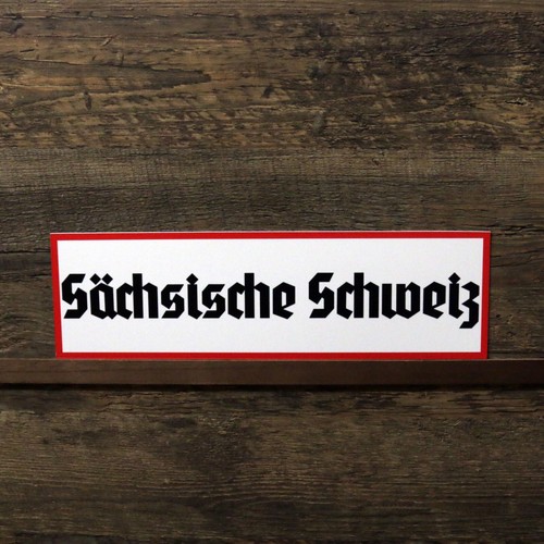 Schild sächsische schweiz - schild,