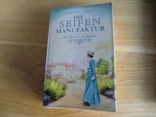 Die Seifenmanufaktur - Der Duft des Neubeginns von Farina Eden (2021,...