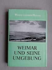 " Werte unserer Heimat - Weimar und seine Umgebung "