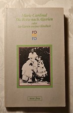 Die Reise nach Algerien oder Im Garten meiner Kindheit - Marie Cardinal